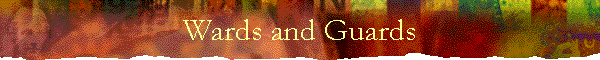 Wards and Guards