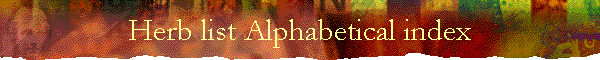 Herb list Alphabetical index